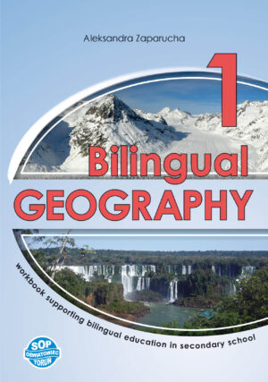 Bilingual Geography 1 – workbook dla klasy 1 LO