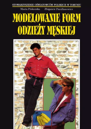 Modelowanie form odzieży męskiej - zeszyt ćwiczeń