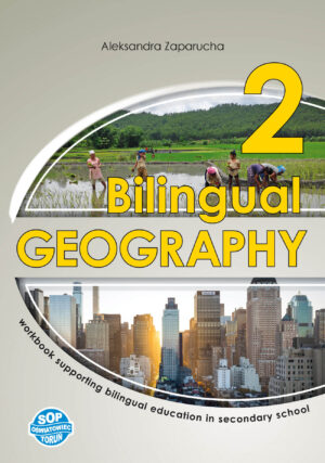 Bilingual Geography 2 – workbook dla klasy 2 LO